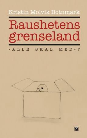 Raushetens grenseland 9788293187219 Kristin Molvik Botnmark Brukte bøker