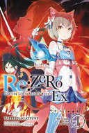 Re:ZERO -Starting Life in Another World- Ex, Vol. 1 (light novel) 9780316412902 Tappei Nagatsuki Brukte bøker