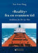 «Reality» fra en svunnen tid 9788230017203 Ivar Arne Haug Brukte bøker