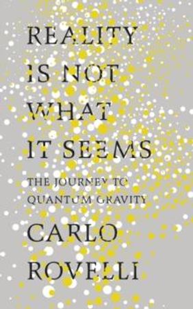 Reality is not what it seems 9780241257968 Carlo Rovelli Brukte bøker