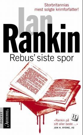 Rebus' siste spor 9788203212970 Ian Rankin Brukte bøker