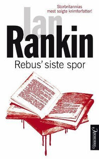 Rebus' siste spor 9788203212024 Ian Rankin Brukte bøker