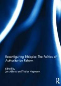 Reconfiguring Ethiopia: The Politics of Authoritarian Reform 9780415813877  Brukte bøker
