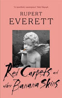 Red Carpets and Other Banana Skins 9780349120584 Rupert Everett Brukte bøker