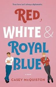 Red, white & royal blue 9781250316776 Casey McQuiston Brukte bøker