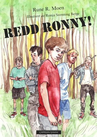 Redd Ronny! 9788202525262 Rune R. Moen Brukte bøker