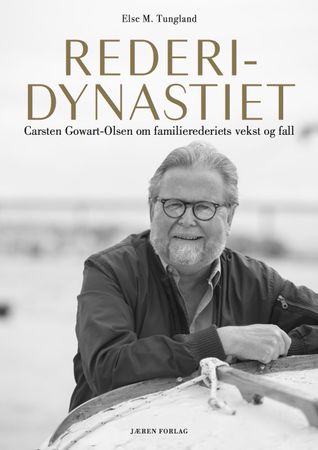 Rederidynastiet 9788293351627 Carsten Gowart-Olsen Else M. Tungland Brukte bøker