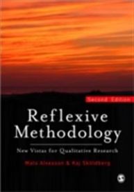 Reflexive methodology: new vistas for qualitative research 9781848601123 Mats Alvesson Kaj Skoldberg Brukte bøker