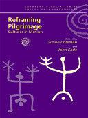 Reframing Pilgrimage 9780415303552 John Eade European Association of Social Anthropologists Simon Coleman Brukte bøker