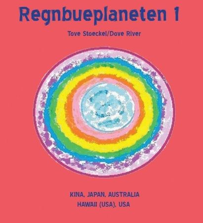 Regnbueplaneten 1 9788299796347 Tove Stoeckel Dove River Brukte bøker