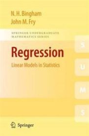 Regression: Linear Models in Statistics 9781848829688 N. H. Bingham John M. Fry Brukte bøker