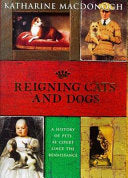 Reigning Cats and Dogs 9781857025958 Katharine MacDonogh Brukte bøker