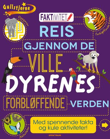Reis gjennom de ville dyrenes forbløffende verden 9788231611363 Steve Parker Brukte bøker