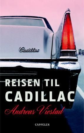 Reisen til Cadillac 9788202239688 Andreas Viestad Brukte bøker