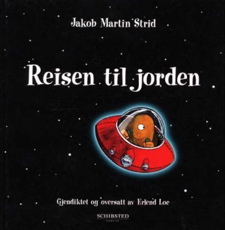 Reisen til jorden 9788251618427 Jakob Martin Strid Brukte bøker