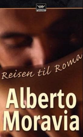 Reisen til Roma 9788249607341 Alberto Moravia Brukte bøker