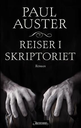 Reiser i skriptoriet 9788203210334 Paul Auster Brukte bøker