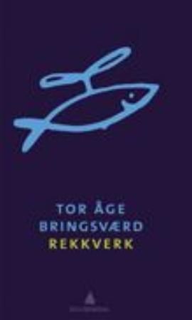 Rekkverk 9788205390478 Tor Åge Bringsværd Brukte bøker