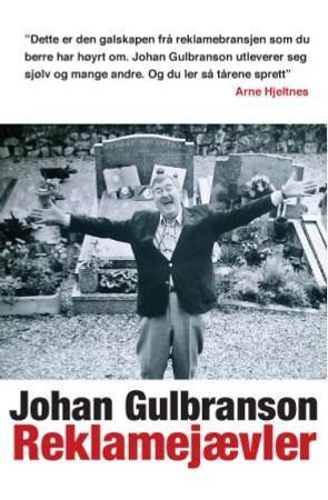 Reklamejævler 9788282970136 Johan Gulbranson Brukte bøker