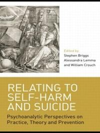 Relating to Self-Harm and Suicide 9780415422574  Brukte bøker