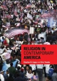 Religion in Contemporary America 9780415617383 Charles H. Lippy Eric Tranby Brukte bøker
