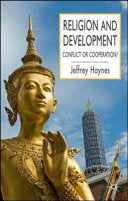 Religion and Development: Conflict or Cooperation? 9780230542464 Jeffrey Haynes Brukte bøker