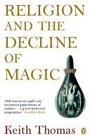 Religion and the Decline of Magic 9780140137446 Keith Thomas Brukte bøker