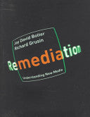 Remediation: Understanding New Media 9780262024525  Brukte bøker