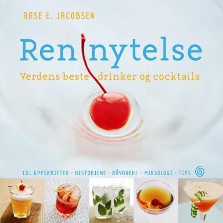 Ren nytelse 9788248906964 Aase E. Jacobsen Brukte bøker