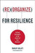 Reorganize for Resilience 9781422117217 Ranjay Gulati Brukte bøker