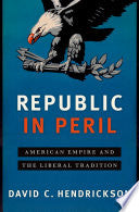 Republic in Peril 9780190660383 David C. Hendrickson Brukte bøker