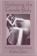 Reshaping the Female Body 9780415906326 Kathy Davis Brukte bøker