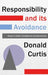 Responsibility and its Avoidance 9781788035422 Donald Curtis Brukte bøker