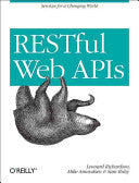 RESTful Web APIs 9781449358068 Michael Amundsen Sam Ruby Mike Amundsen Leonard Richardson Brukte bøker