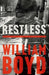 Restless 9780747586227 William Boyd Brukte bøker
