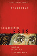 Resurrecting Jesus 9781622037636 Adyashanti Brukte bøker