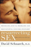 Resurrecting Sex 9780060193591 David Schnarch James Maddock Brukte bøker