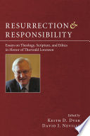 Resurrection and Responsibility 9781606084618 Keith Dyer David J. Neville Brukte bøker