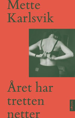Året har tretten netter 9788234012204 Mette Karlsvik Brukte bøker