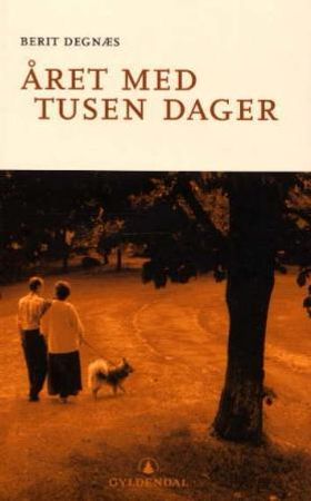 Året med tusen dager 9788205310155 Berit Degnæs Brukte bøker