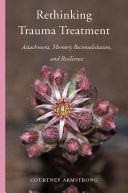 Rethinking Trauma Treatment 9780393712551 Courtney Armstrong Brukte bøker