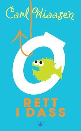 Rett i dass 9788205352032 Carl Hiaasen Brukte bøker