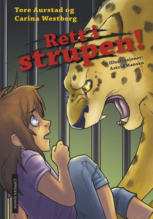 Rett i strupen! 9788202428129 Tore Aurstad Carina Westberg Brukte bøker