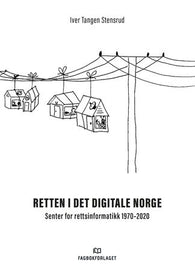 Retten i det digitale Norge 9788245033830 Iver Tangen Stensrud Brukte bøker