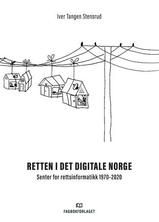 Retten i det digitale Norge 9788245033830 Iver Tangen Stensrud Brukte bøker