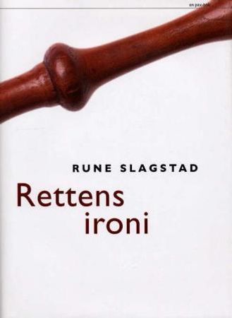 Rettens ironi 9788253023373 Rune Slagstad Brukte bøker
