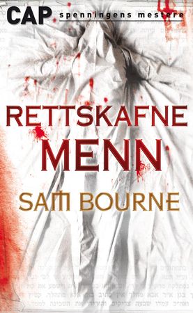 Rettskafne menn 9788202270247 Sam Bourne Brukte bøker