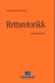 Rettsretorikk 9788245011401 Hans Petter Graver Brukte bøker
