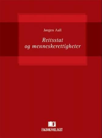 Rettsstat og menneskerettigheter 9788245002096 Jørgen Aall Brukte bøker