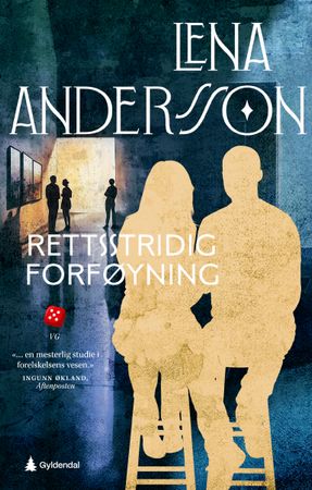 Rettsstridig forføyning 9788205612464 Lena Andersson Brukte bøker